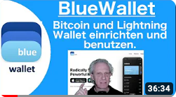 BlueWallet - Bitcoin- und Lightning Wallet einrichten und nutzen.