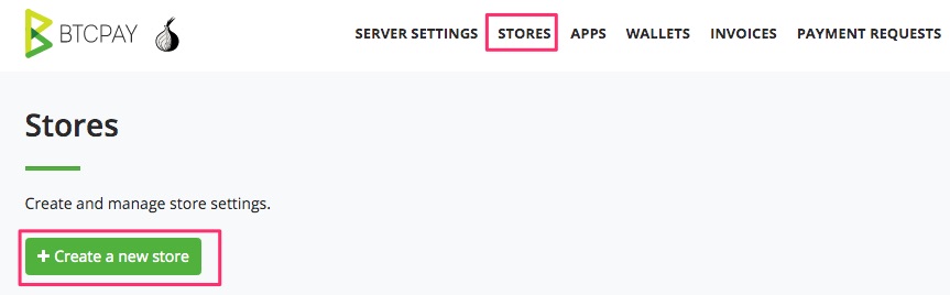 Create a new BTCPay Store