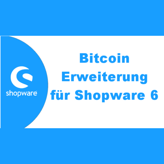 Bitcoin Erweiterung für Shopware 6