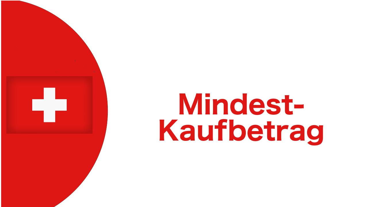 Mindestkaufbetrag