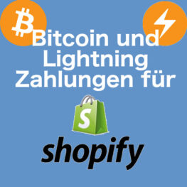 Bitcoin und Lightning Zahlungen für Shopify