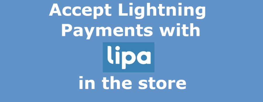 Accept Lightning payments with Lipa in the store