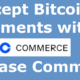 Accept Bitcoin payments with Coinbase Commerce