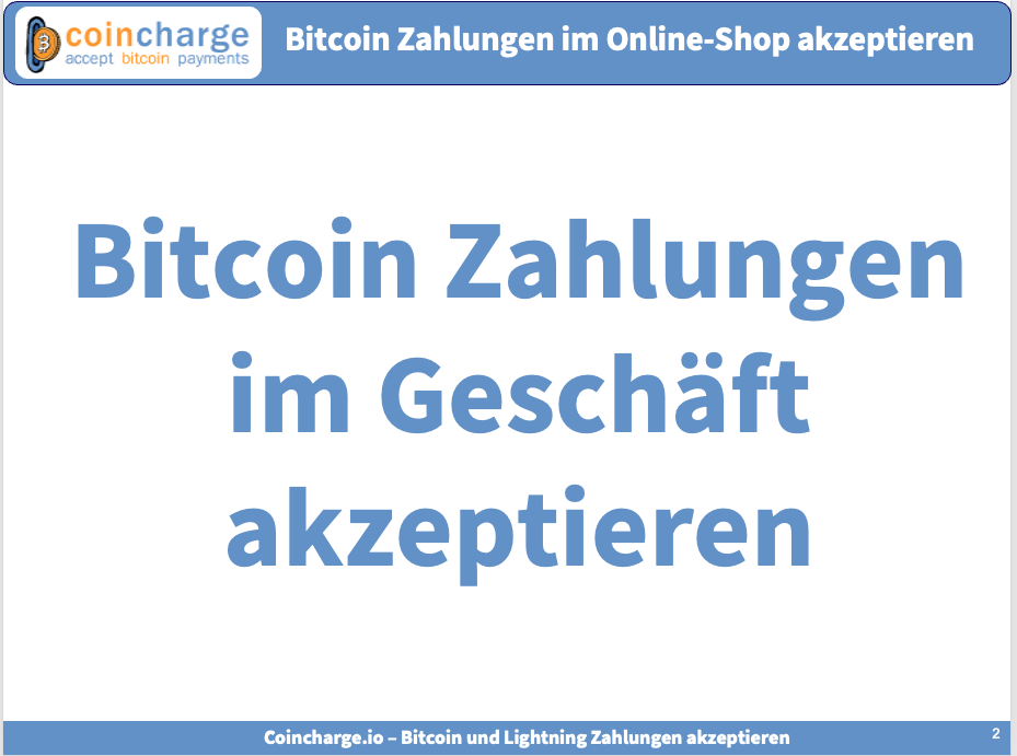 Bitcoin Zahlungen im Geschäft akzeptieren