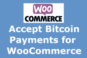 Accept Bitcoin for woocommerce