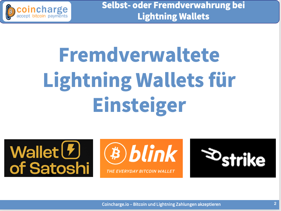 Fremdverwaltete Lightning Wallets für Einsteiger Fremdverwaltete Lightning Wallets für Einsteiger