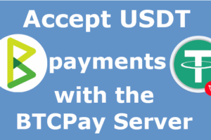 Accept USDT payments with the BTCPay Server